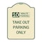 Signmission 10 Minutes Parking Take Out Parking Heavy-Gauge Aluminum Sign, 24" x 18", TG-1824-24639 A-DES-TG-1824-24639 - alternate 1